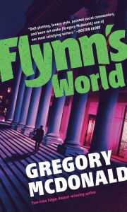 Title: Flynn's World (Flynn Series #4), Author: Gregory Mcdonald