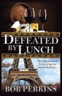 Defeated By Lunch