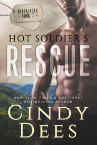 Title: Hot Soldier's Rescue, Author: Cindy Dees