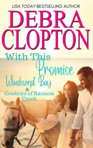 Title: With This Promise, Author: Debra Clopton