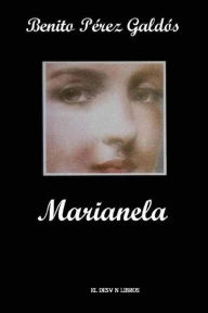 Title: Marianela, Author: Benito Perez Galdos