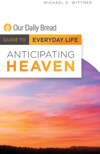 Anticipating Heaven