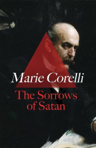 Title: The Sorrows of Satan, Author: Marie Corelli