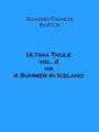 Ultima Thule vol. 2 or A Summer in Iceland