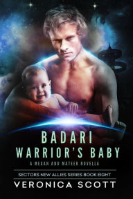 Title: Badari Warrior's Baby, Author: Veronica Scott