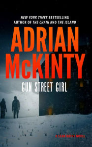 Title: Gun Street Girl (Sean Duffy Series #4), Author: Adrian McKinty