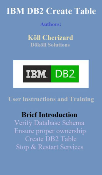 IBM DB2 Create Table, Stop Restart Services