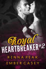 Royal Heartbreaker #2