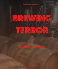 Title: Brewing Terror, Author: Renee Kumor