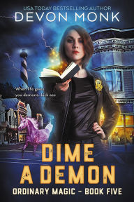 Title: Dime a Demon, Author: Devon Monk