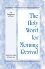 The Holy Word for Morning Revival - The Experience of Christ