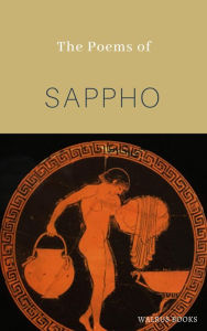Title: The Poems of Sappho, Author: Sappho Sappho