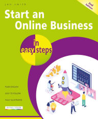 Title: Start an Online Business in easy steps, 2nd edition, Author: Jon Smith