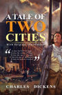 A Tale of Two Cities : With original illustrations