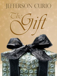 Title: The Gift, Author: Wilbert Jefferson