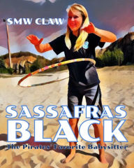 Title: Sassafras Black, Author: SMW Claw