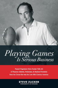 Title: Playing Games Is Serious Business, Author: Stephen W. Zucker