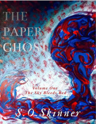 Title: The Paper Ghost, Author: S.O. Skinner