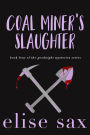 Coal Miner's Slaughter