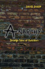 Anarchy - Strange Tales of Outsiders