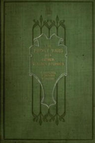 Title: The Front Yard and other Italian stories, Author: Constance Fenimore Woolson