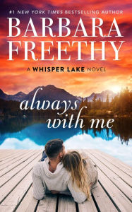 Title: Always With Me, Author: Barbara Freethy