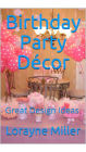 Birthday Party Decor