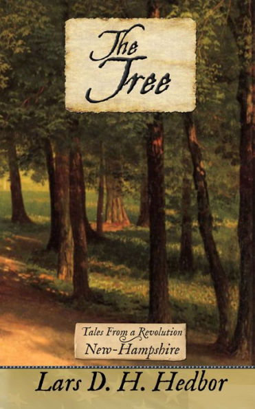 The Tree: Tales From a Revolution - New-Hampshire