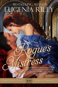 Title: Rogue's Mistress, Author: Eugenia Riley