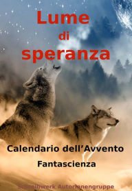 Title: Lume di speranza, Author: Annemarie Nikolaus