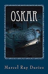 Title: Oskar, Author: Marcel Ray Duriez