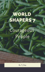 Title: World Shapers 7, Author: Tj Day