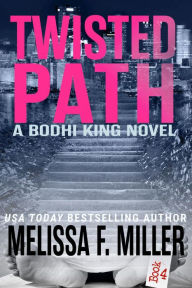 Title: Twisted Path, Author: Melissa F. Miller