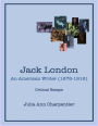 Jack London: An American Writer (1876-1916)