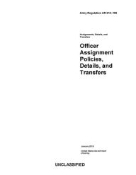 Title: Army Regulation AR 614-100 Officer Assignment Policies, Details, and Transfers January 2019, Author: United States Government Us Army