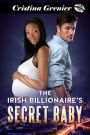 The Irish Billionaire's Secret Baby