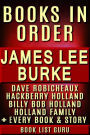 James Lee Burke Books in Order: Dave Robicheaux series, Hackberry Holland, Billy Bob Holland, all series and standalones