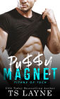 PU$$Y MAGNET: A Friends to Lovers Romantic Sports Comedy