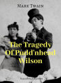 The Tragedy Of Pudd'nhead Wilson