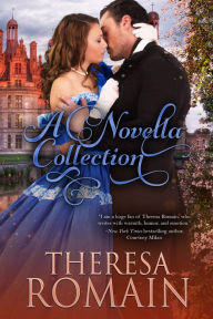 Title: A Novella Collection, Author: Theresa Romain
