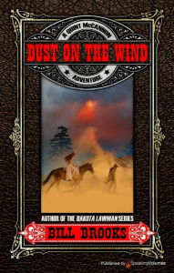 Title: Dust on the Wind, Author: Bill Brooks