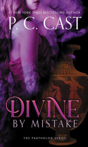 Title: Divine by Mistake (Partholon Series #1), Author: P. C. Cast