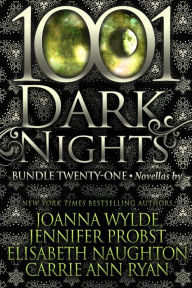 Title: 1001 Dark Nights: Bundle Twenty-One, Author: Joanna Wylde