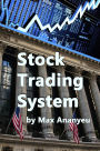 Stock trading system: Secrets of the most successful trading strategies