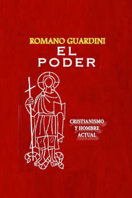 Title: El Poder, Author: Romano Guardini