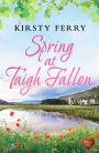 Spring at Taigh Fallon (Choc Lit)