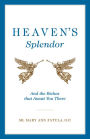 Heaven's Splendor