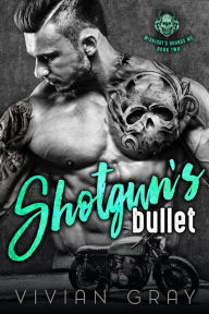 Title: Shotgun's Bullet, Author: Vivian Gray