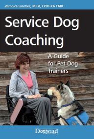 Title: Service Dog Coaching, Author: Veronica Sanchez