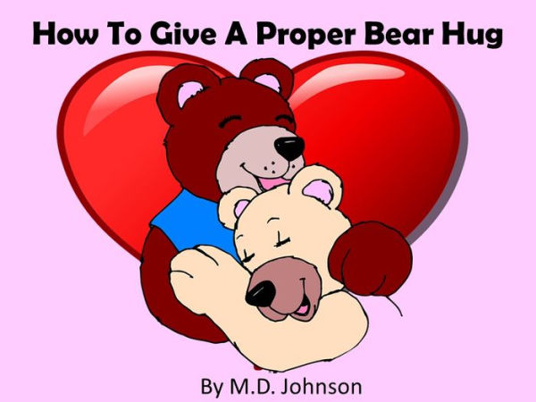 How To Give A Proper Bear Hug